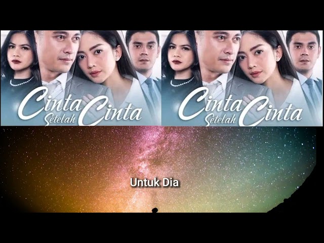 Bintang Katakan Padanya - Dirly Dave Soundtrack Sinetron Cinta Setelah Cinta Sctv #viral #ost #2022 class=