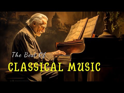 The Best of Piano. Beautiful Piano Classical Music for Relaxation by Chopin, Beethoven, Debussy.