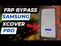 Samsung xcover pro frp bypass 2024