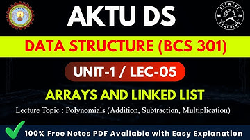 Data Structures Unit 1 Lecture 5 | AKTU B.Tech CSE (BCS301) | Easy Notes & Explanation