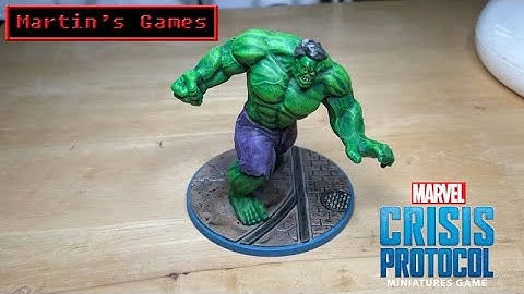 Hulk Showcase and Review from Marvel Crisis Protocol