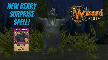 Wizard101: NEW BEARY SURPRISE SPELL!