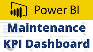 Case Study  How I Designed a Maintenance KPI Dashboard Using Power BI