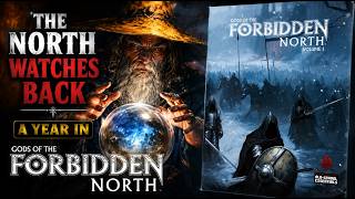 The North Watches Back | A Year in Gods of the Forbidden North