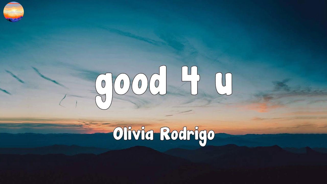 Olivia Rodrigo - good 4 u (Lyrics) - YouTube