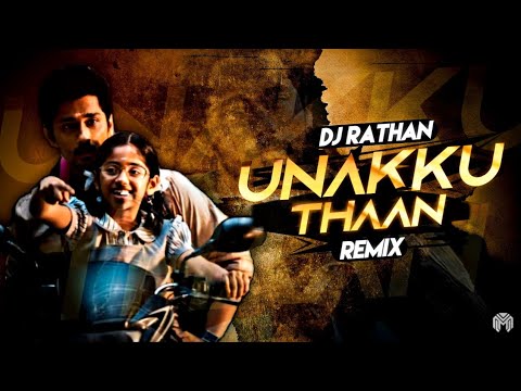 Unakku Thaan Remix  Dj Rathan  Chithha  Siddharth  Santhosh Narayanan  Sumanth Visuals