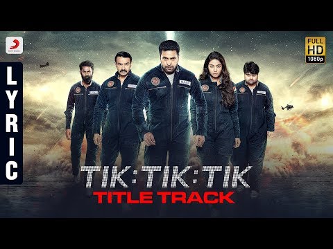 Tik Tik Tik Telugu - Title Track | Jayam Ravi, Nivetha Pethuraj | D | Shakti Soundar Rajan