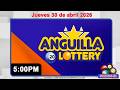 Anguilla Lottery en Vivo |Jueves 30 de abril 2026 / 5:00 PM #LoteríasDominicanas