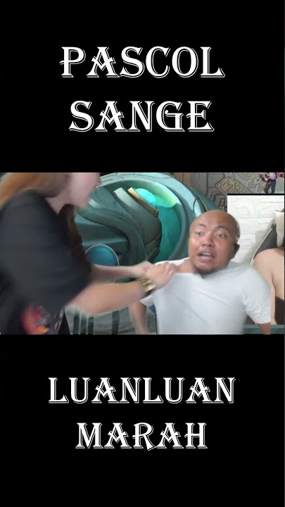 Pascol Sange LuanLuan Robek Baju Pascol