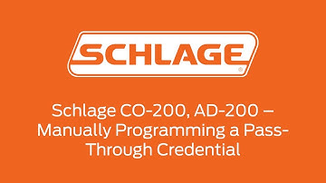 Schlage CO-200, AD-200 - Manually Program a Pass-Through Credential