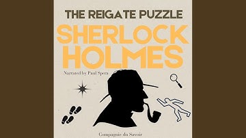 Chapter 01 - The Adventure of the Reigate Squire