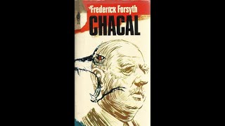 🕵️‍♂️Chacal👣 Frederick Forsyth. Sinopsis, opinión y curiosidades