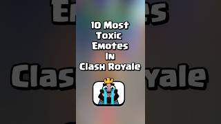 Top 10 Most Toxic Emotes In Clash Royale #clashroyale #shorts screenshot 5