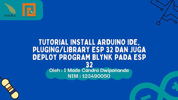 Tutorial install Arduino ide, pluging esp 32 program blynk esp 32 || Rekayasa Instrumentasi Automasi