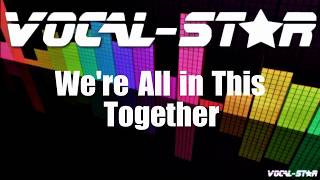 High School Musical - We Re All In This Together Karaoke Version With Lyrics Hd Vocal-Star Karaoke