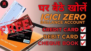 ICICI Zero Balance Account Opening Online | ICICI Bank Account Opening