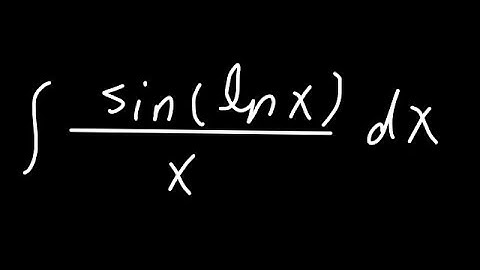 Integral of sin(ln x) / x ✍️ | u-Substitution for Logarithmic Trig Integration