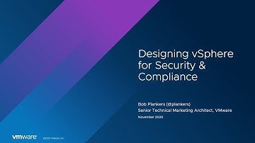 Designing vSphere for Security & Compliance