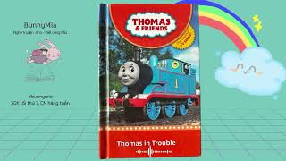 Thomas in trouble | Kể truyện cho bé | Truyện trước giờ đi ngủ| BunnyMia