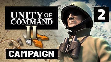UNITY OF COMMAND II - Campaign First Look - Episode 2 (Tunis)