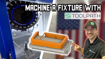Machining a Fixture with Toolpath