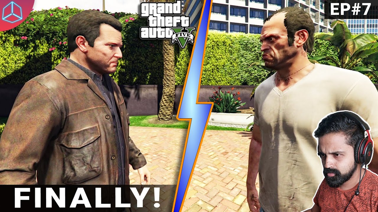 MICHAEL AND TREVOR MEET AFTER 10 YEARS | GTA V Gameplay #7 | Mr Perfect ...