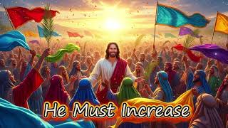 He Must Increase 🥁 Epic Drum Worship Anthem (John 3:30) | Morning Motivation