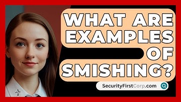 What Are Examples Of Smishing? - SecurityFirstCorp.com