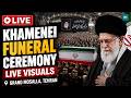 🔴 LIVE: Ayatollah Khamenei Funeral Ceremony | Grand Mosalla, Tehran | Live Coverage | Nation Mourns