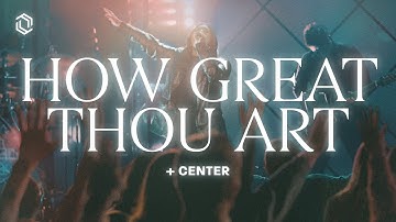 Thumbnail of How Great Thou Art + Center + Is He Worthy | Grace Revolution Worship
