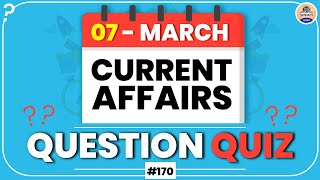 7 MARCH | Daily Current Affairs (170)| Current Affairs 2023 | Important Questions | Prabhat Exam