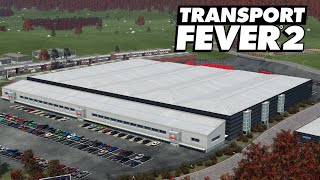 Transport Fever 2 [Modvorstellung] Großes Logistikzentrum