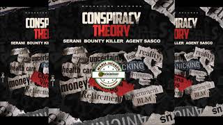 Bounty Killer x Agent Sasco x Serani - Conspiracy Theory - Rockstone Records