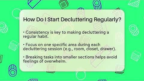 How Do I Start Decluttering Regularly? - The Personal Growth Path