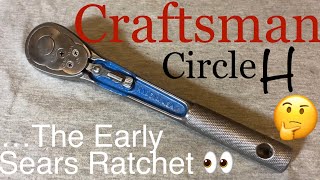 Craftsman Circle H Ratchet TOTAL TEARDOWN VINTAGE 1/2” Drive