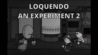 Loquendo An Experiment 2