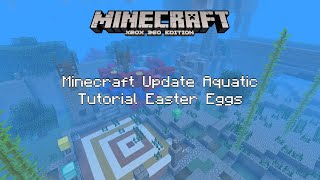 Minecraft Console Edition - Update Aquatic Tutorial Easter Eggs