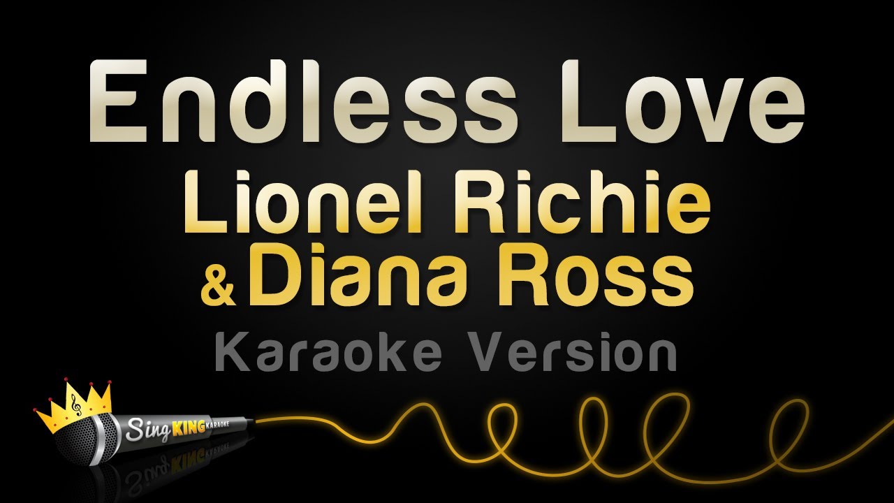 ⁣Lionel Richie & Diana Ross - Endless Love (Karaoke Version)