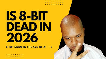 Is 8-bit Dead in 2026? 8-bit MCUs in the Age of AI and RISC-V | Thank You for Reaching 1k Subs!