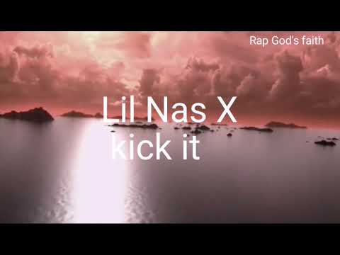 Lil Nas X _-_ Kick It lyrics