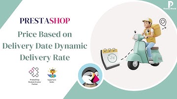 Price Based on Delivery Date Dynamic Delivery Rate - Prestashop  Module