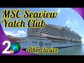 MSC Seaview Yatch Club All Inclusive - 2 no mundo