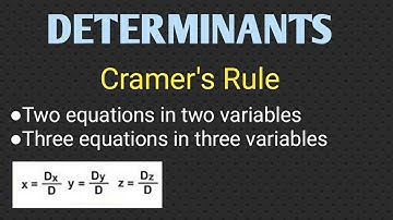 Determinants ( Part 2 ) || Cramer