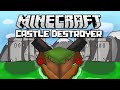 Castle Destroyer - Minecraft