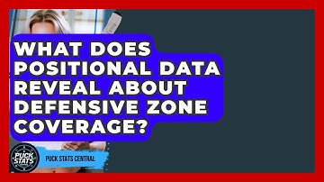 What Does Positional Data Reveal About Defensive Zone Coverage? - Puck Stats Central