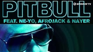 Pitbull - Give Me Everything ft. Ne-Yo, Afrojack, Nayer