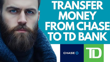 How to transfer money from chase to td bank-2025 l DoubleZ