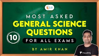 9:00 PM - All Competitive Exams | GS by Amir Khan | Most Asked General Science Questions