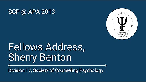 APA 2013 - Sherry Benton Fellow Address