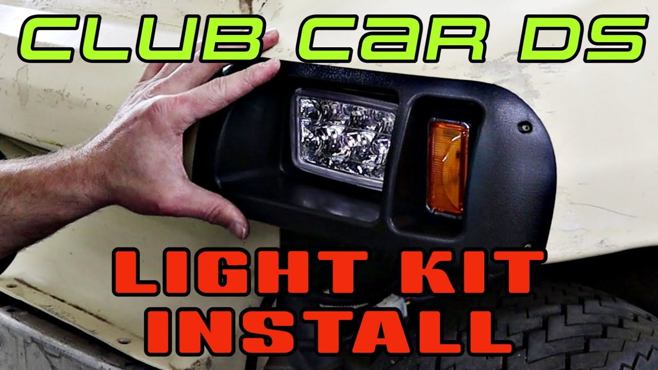 Club Car DS Golf Cart Light Kit Install - YouTube